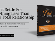 The Total Relationship: Four Steps to Breaking the Mold, Transforming the Financial Advisor-Client Partnership and Building True Wealth